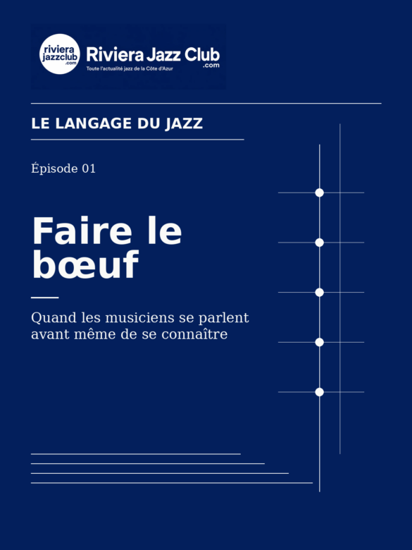 Faire le bœuf — Riviera Jazz Club