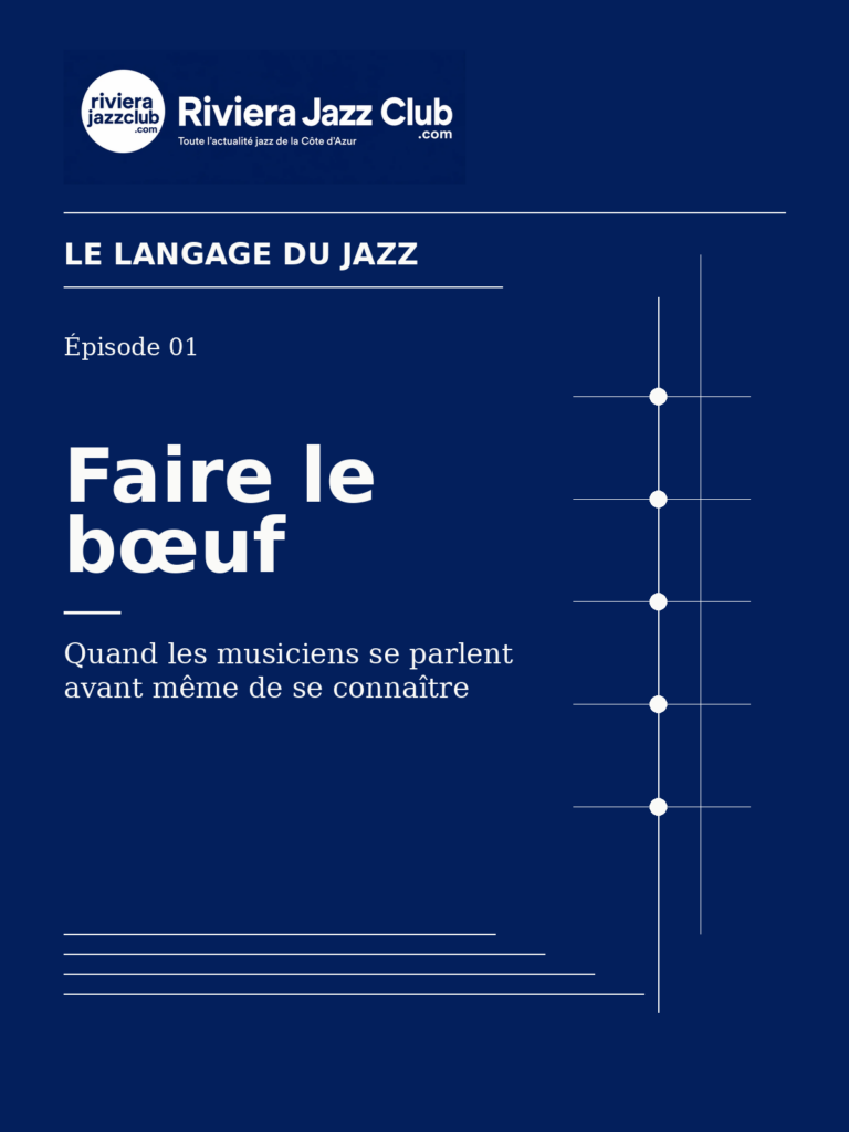 Faire le bœuf — Quand les musiciens se parlent avant même de se connaître