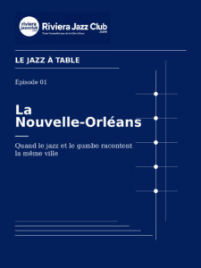 La Nouvelle-Orléans — Quand le jazz et le gumbo racontent la même ville