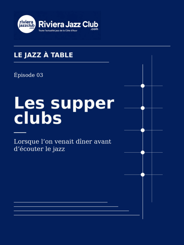 Les supper clubs — Riviera Jazz Club
