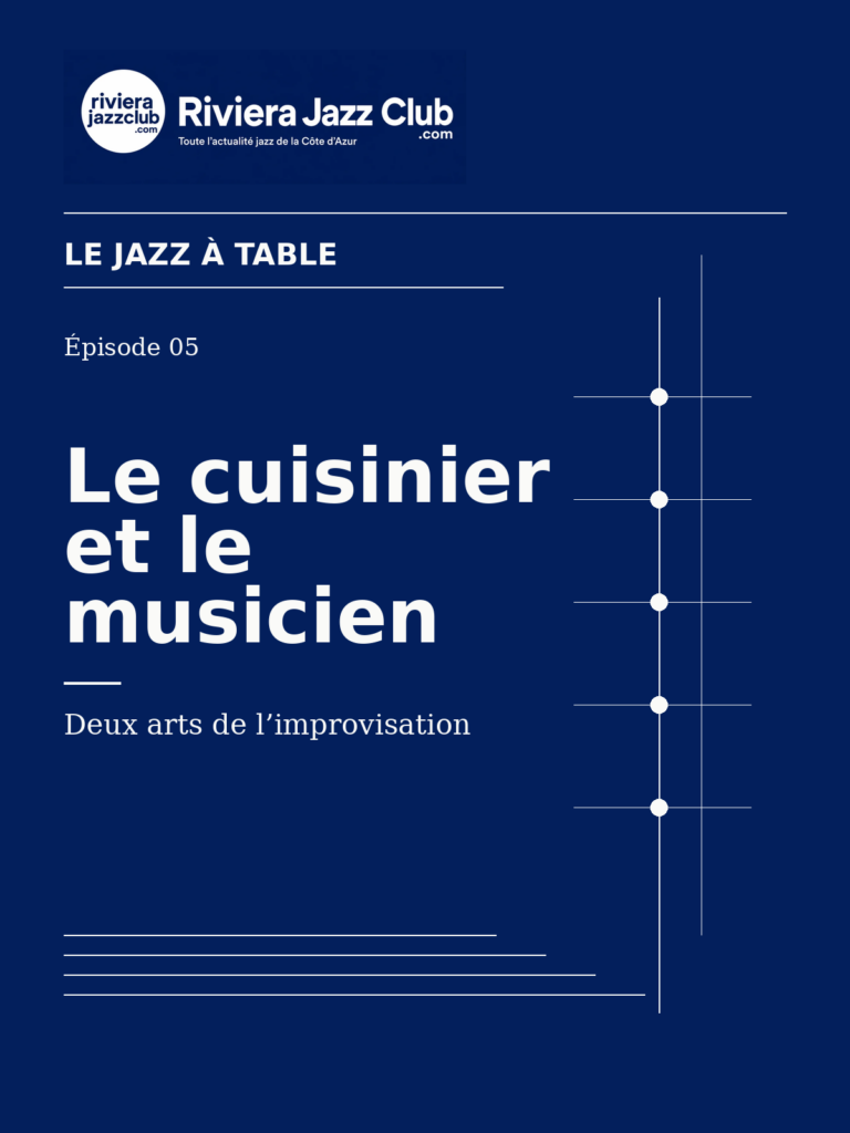 Le cuisinier et le musicien — Deux arts de l’improvisation