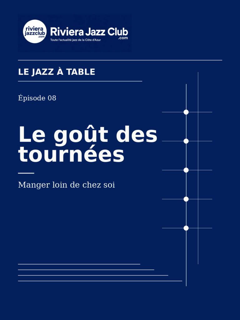 Le goût des tournées — Manger loin de chez soi
