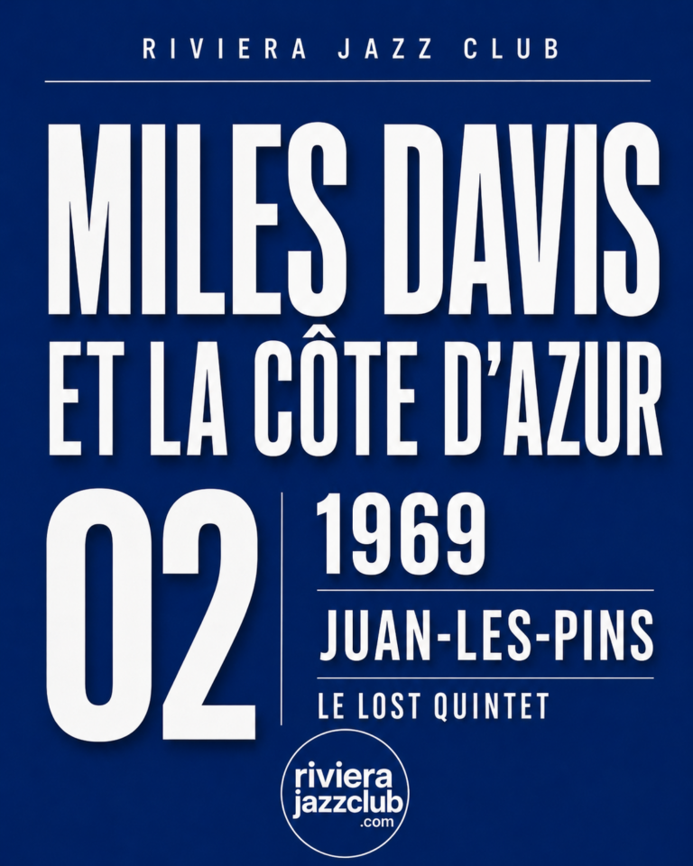 Juan-les-Pins 1969 : le « Lost Quintet » au seuil de la révolution électrique