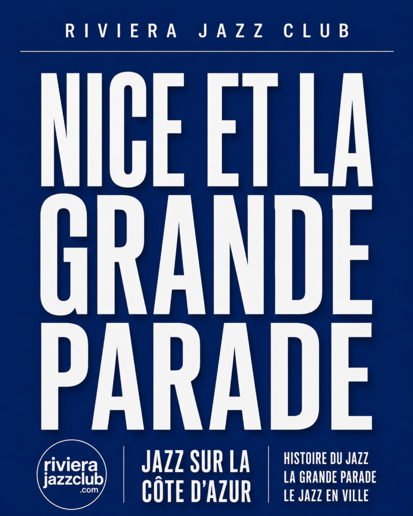 Nice et la Grande Parade
