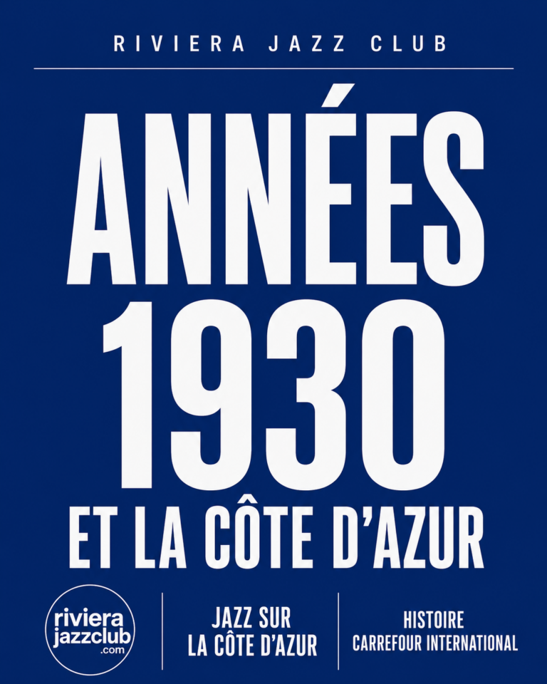 Années 1930 : la Riviera, carrefour international du jazz