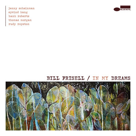 Bill Frisell — In My Dreams