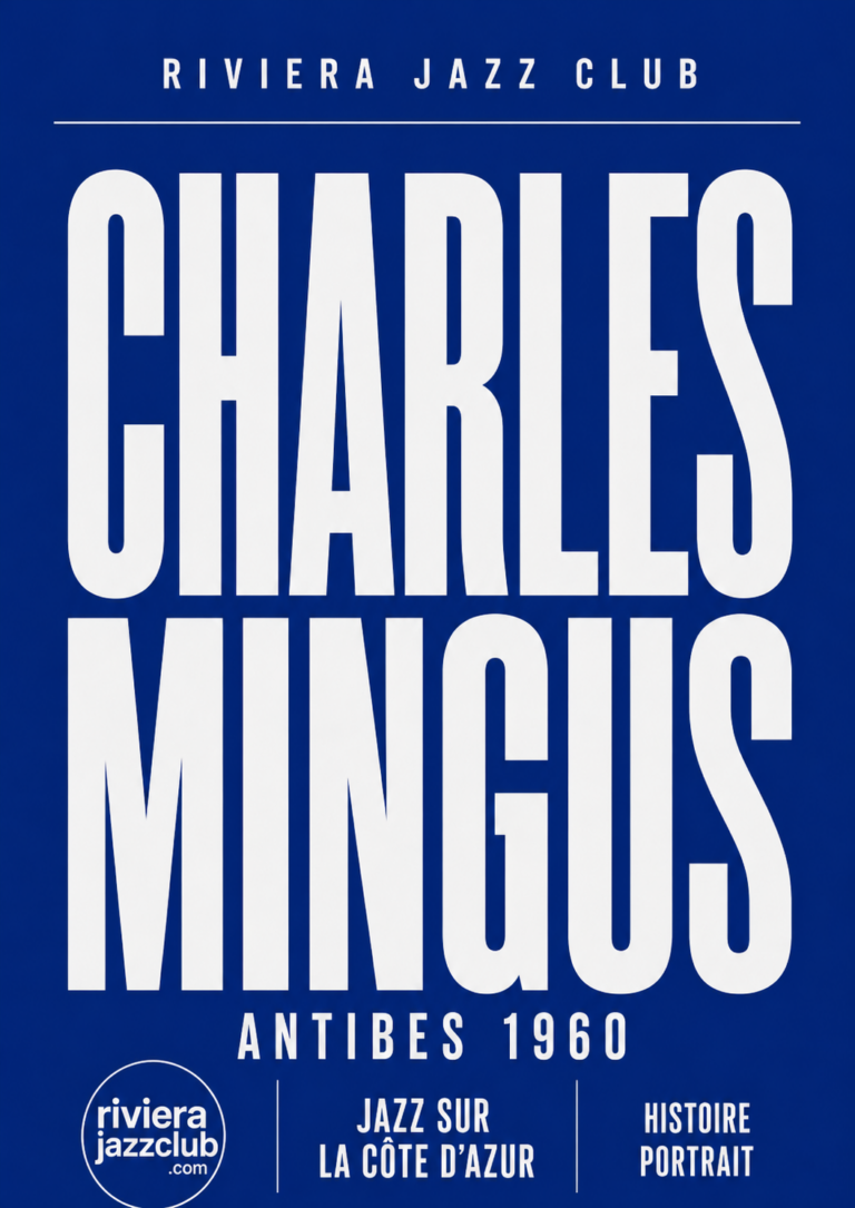 Charles Mingus à Antibes : la fureur devenue légende