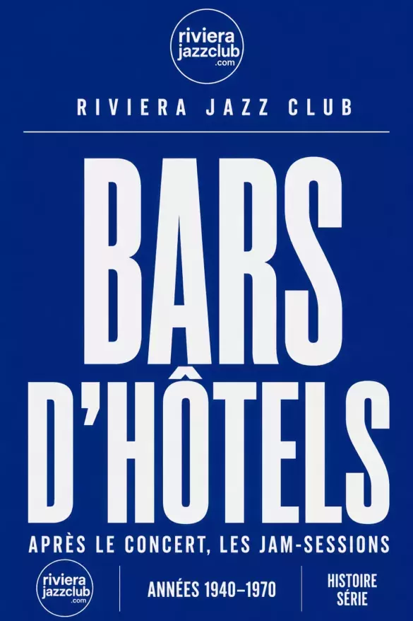 Visuel Riviera Jazz Club — Bars d’hôtels et jam-sessions