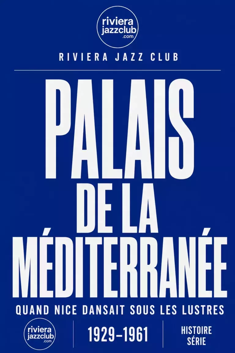 Palais de la Méditerranée : quand Nice dansait sous les lustres