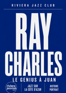 Ray Charles à Juan-les-Pins : le Genius conquiert la Riviera