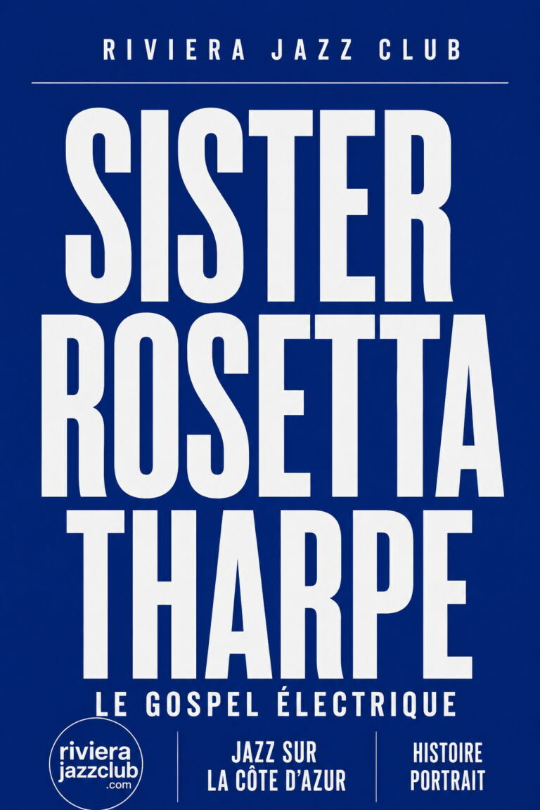 Sister Rosetta Tharpe, le gospel électrique à Jazz à Juan