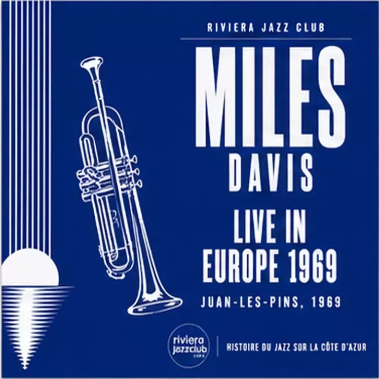 Live in Europe 1969 — Juan-les-Pins — Le jazz enregistré sur la Riviera