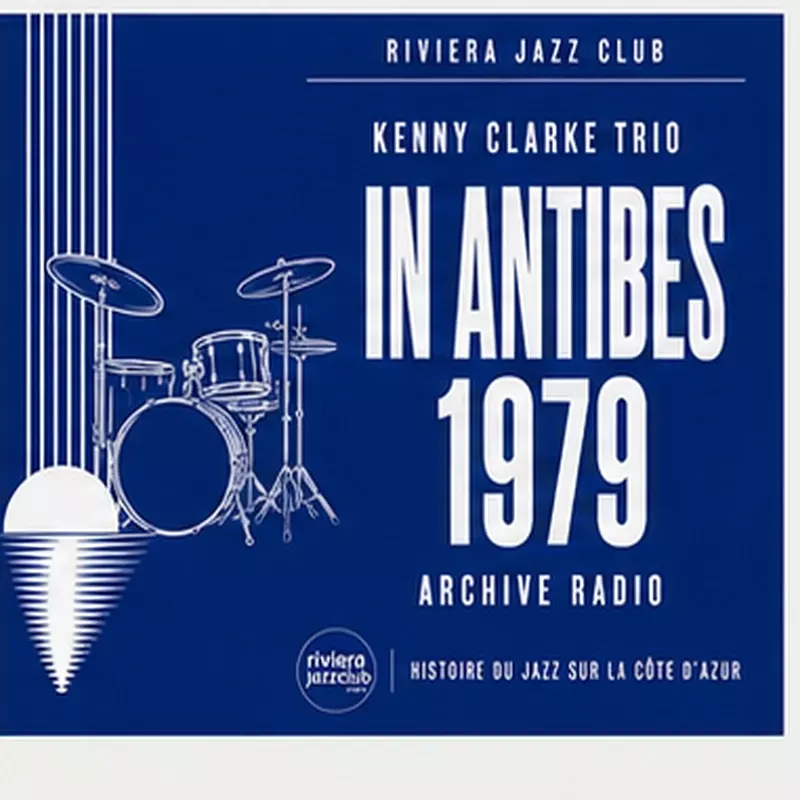 Kenny Clarke Trio in Antibes 1979 — Le jazz enregistré sur la Riviera
