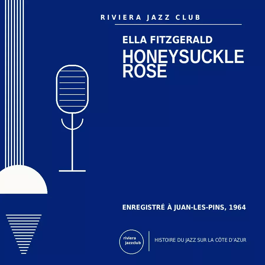 Honeysuckle Rose — Juan-Les-Pins 1964 — Le jazz enregistré sur la Riviera