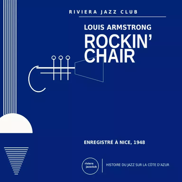 Rockin’ Chair — Nice 1948 — Le jazz enregistré sur la Riviera